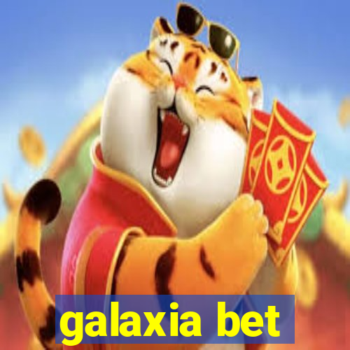 galaxia bet